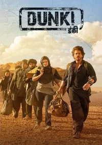 دانلود فیلم دانکی Dunki 2023 بدون سانسور با زیرنویس فارسی چسبیده